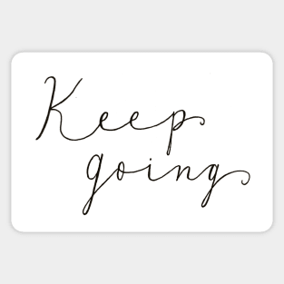 Keep Going Sticker